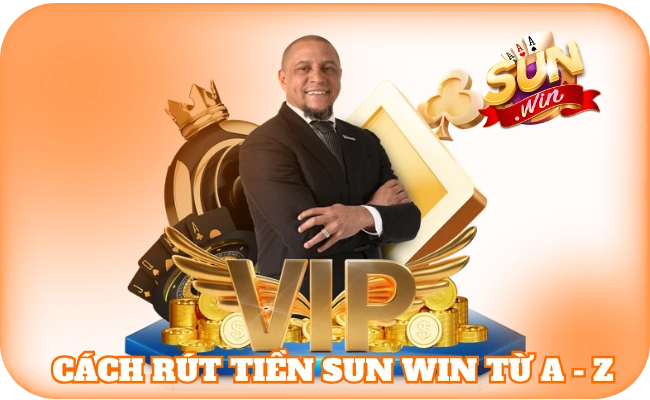 Rút Tiền Sun Win - Thao Tác Giao Dịch Được Yêu Thích Nhất 3 Cách rút tiền sun win từ A - Z