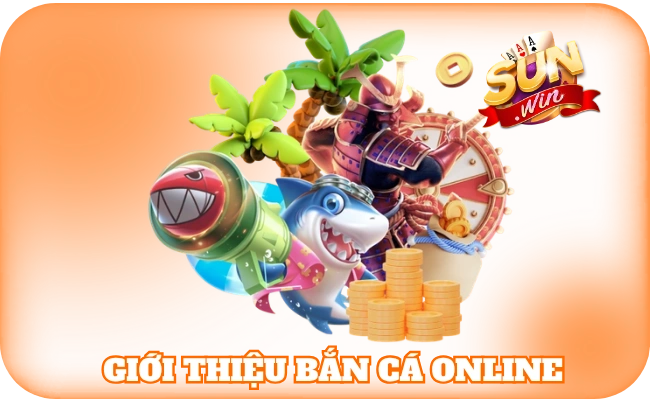 Bắn Cá Online - Nâng Tầm Trải Nghiệm Giải Trí Cực Cuốn 2 Giới thiệu về bắn cá online giải trí hấp dẫn