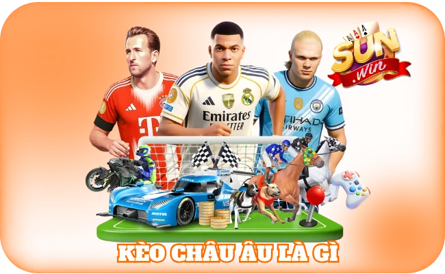 Kèo Châu Âu Là Gì - Cách Đi Kèo Khôn, Hạn Chế Mất Vốn 6 Kèo Châu Âu Là Gì