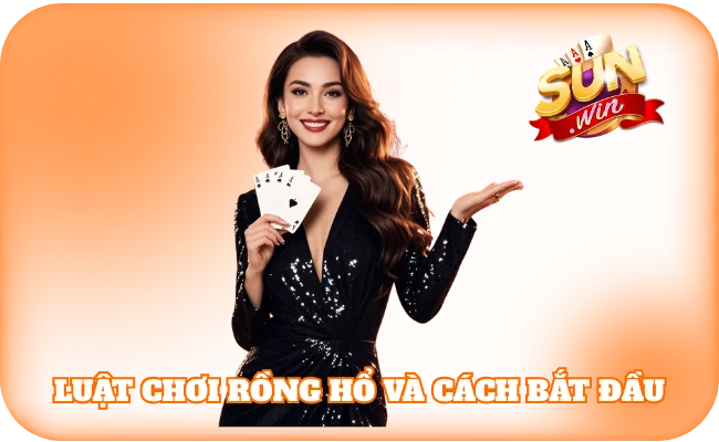 Luật Chơi Rồng Hổ Và Cách Bắt Đầu Cho Tân Binh Năm Mới Nhất 2 luật chơi rồng hổ và cách bắt đầu