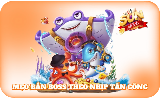 Tiết Lộ 5 Mẹo Bắn Cá Boss Long Vương Dễ Chết Nhất Năm 2026 3 Mẹo bắn cá boss Long Vương dễ chết nhất theo nhịp tấn công