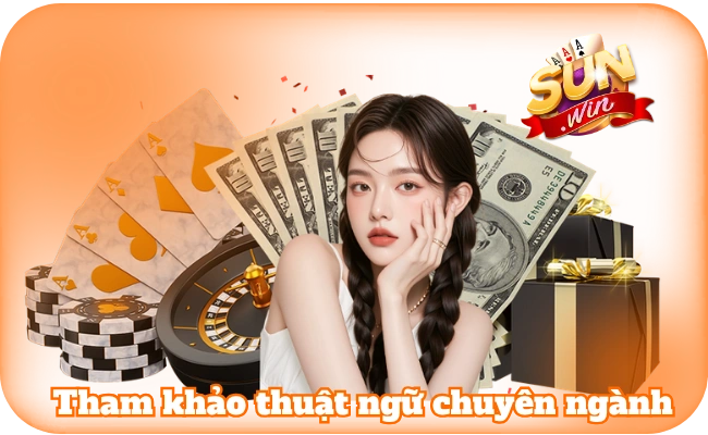 Người chơi tham khảo các nhóm từ chuyên ngành Casino