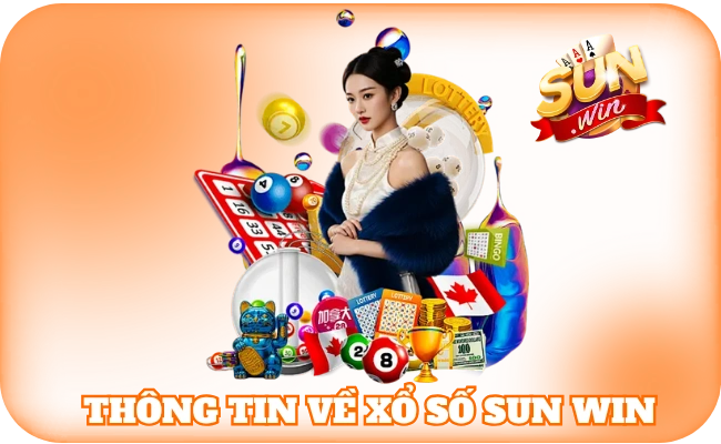 Thông tin về xổ số sun win