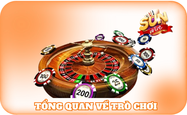 Cách Chơi Roulette - Bí Kíp Quay Là Trúng Cho Cược Thủ 2 Tổng quan về trò chơi