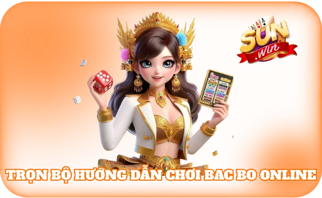 Trọn Bộ Hướng Dẫn Chơi Bac Bo Online Chi Tiết Năm 2026 3 Trọn bộ hướng dẫn chơi Bac Bo online chi tiết